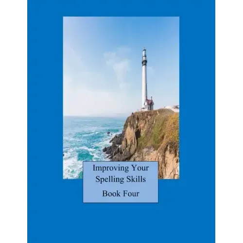Improving Your Spelling Skills/ Book 4