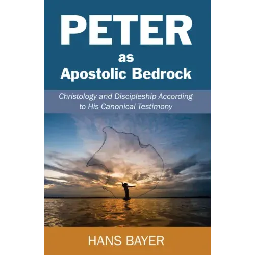 Peter as Apostolic Bedrock