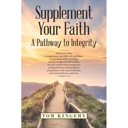 Supplement Your Faith: A Pathway to Integrity