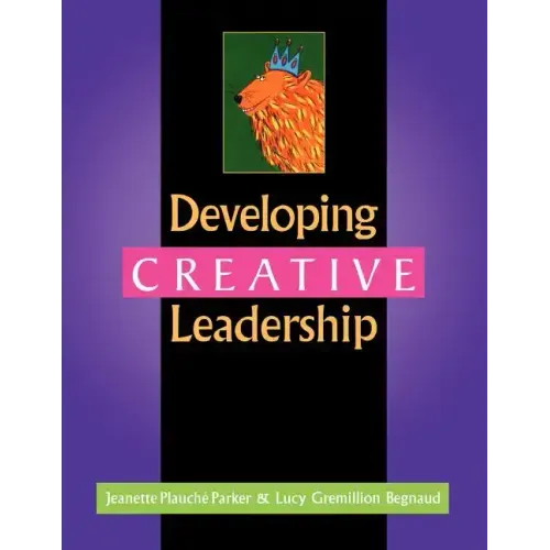 Developing Creative Leadership