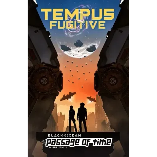Tempus Fugitive: Mission 1