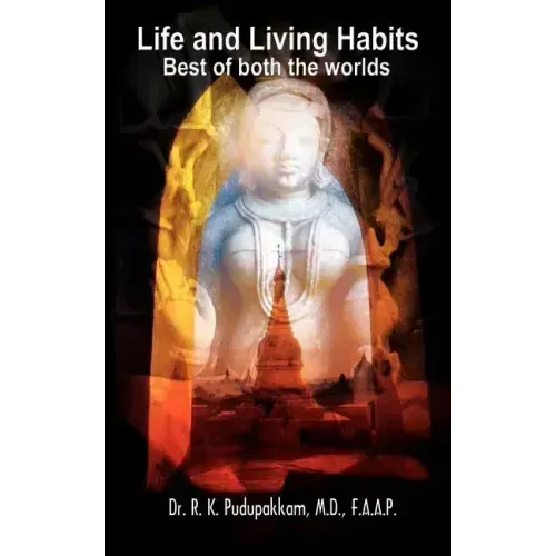 Life and Living Habits: Best of both the worlds