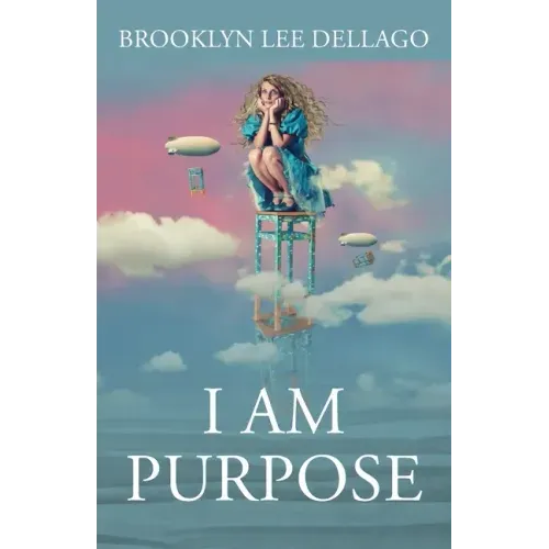 I Am Purpose