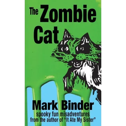 The Zombie Cat: spooky fun misadventures