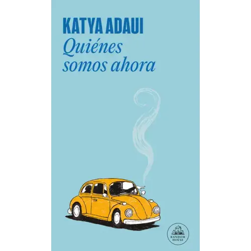 Quiénes Somos Ahora / Who Are We Now?