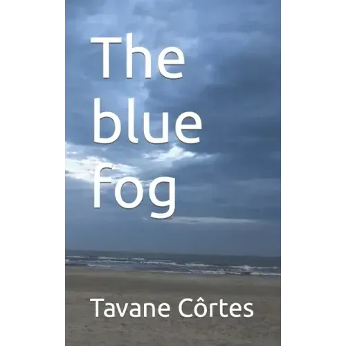 The blue fog