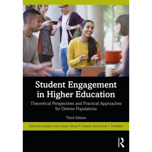 Student Engagement in Higher Education: Theoretical Perspectives and Practical Approaches for Diverse Populations