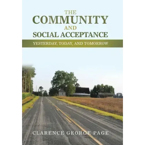 The Community and Social Acceptance: Yesterday, Today, and Tomorrow