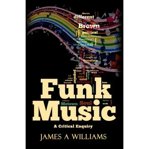 Funk Music: A Critical Enquiry