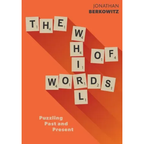 The Whirl of Words: Puzzling Past and Present