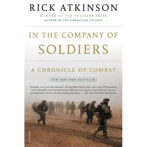 In the Company of Soldiers: A Chronicle of Combat