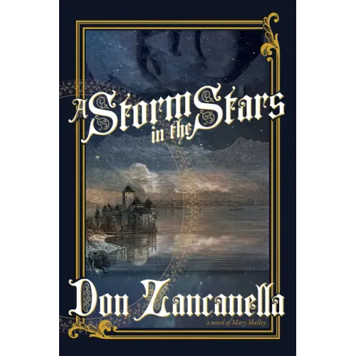 A Storm in the Stars: A Novel of Mary Shelley