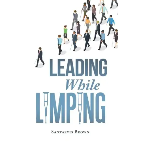 Leading While Limping