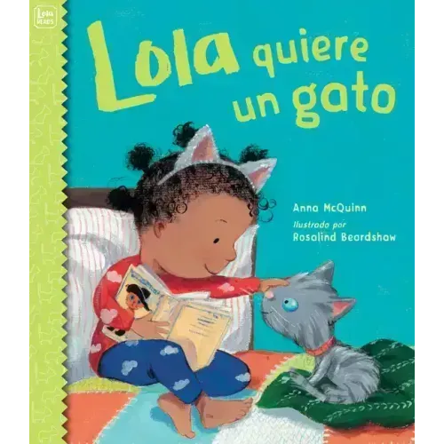 Lola Quiere Un Gato (Spanish Edition)