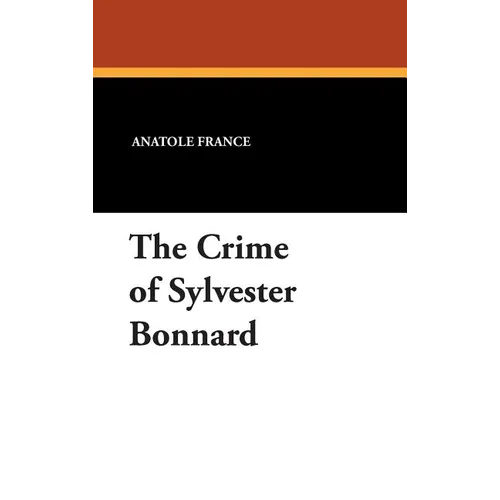 The Crime of Sylvester Bonnard