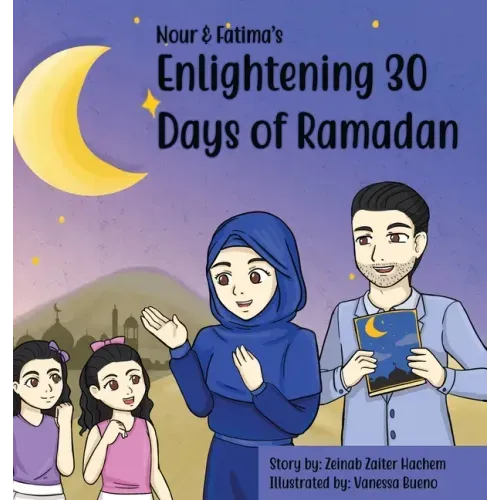 Nour & Fatima's Enlightening 30 Days Of Ramadan