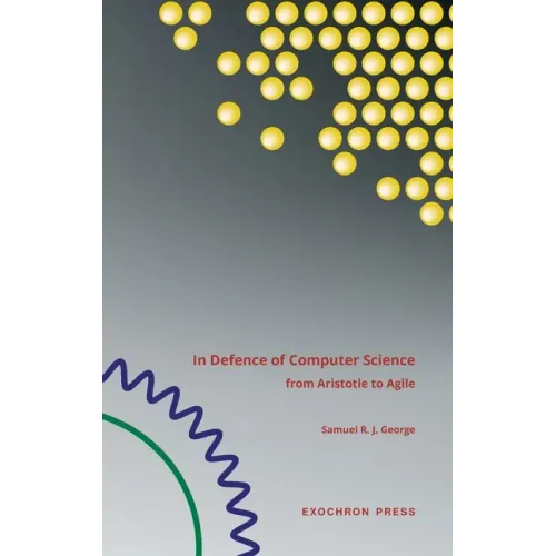 In Defence of Computer Science: from Aristotle to Agile