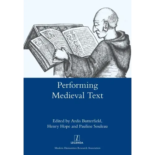 Performing Medieval Text