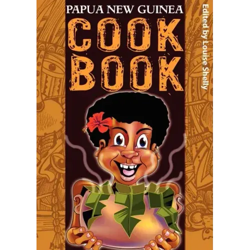 Papua New Guinea Cook Book
