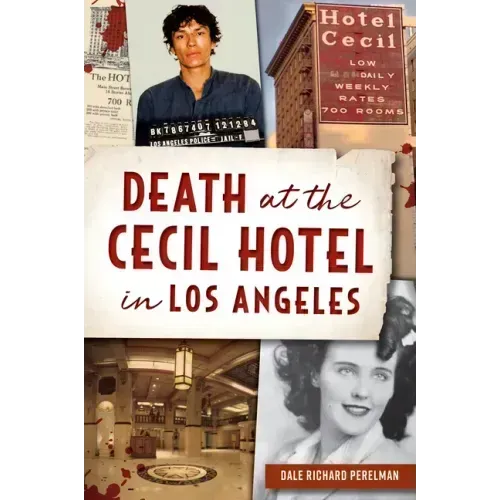 Death at the Cecil Hotel in Los Angeles