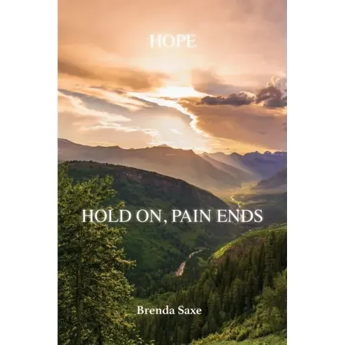 Hope: Hold On, Pain Ends