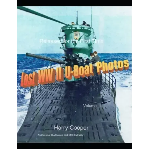Lost WWII U-Boat Photos