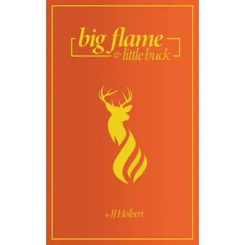 Big Flame and Little Buck