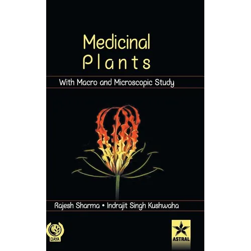 Medicinal Plants with Macro and Microscopic Study