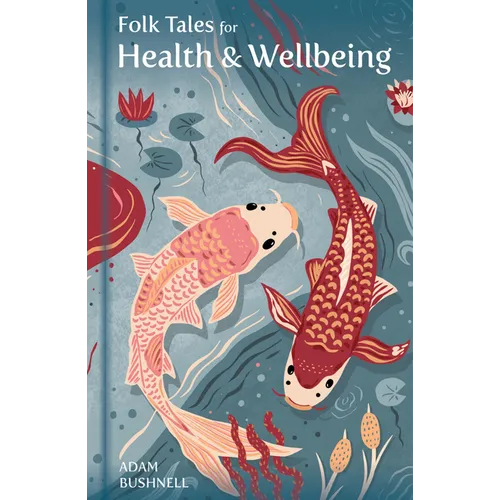 Folk Tales for Health and Wellbeing