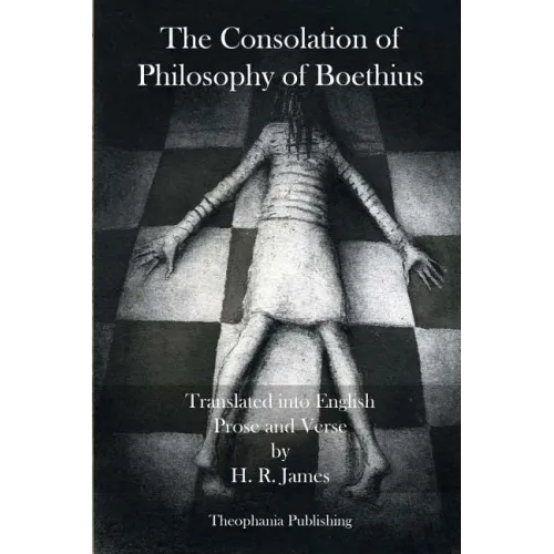 The Consolation of Philosophy of Boethius