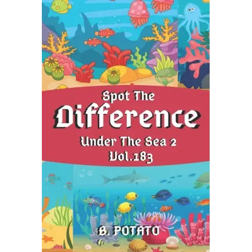 Spot the Difference Under The Sea 2 Vol.183: Children's Activities Book for Kids Age 3-8, Kids, Boys and Girls