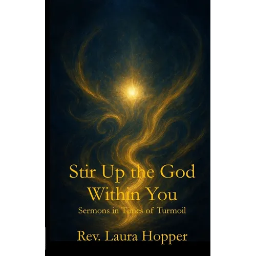 Stir Up the God Within You