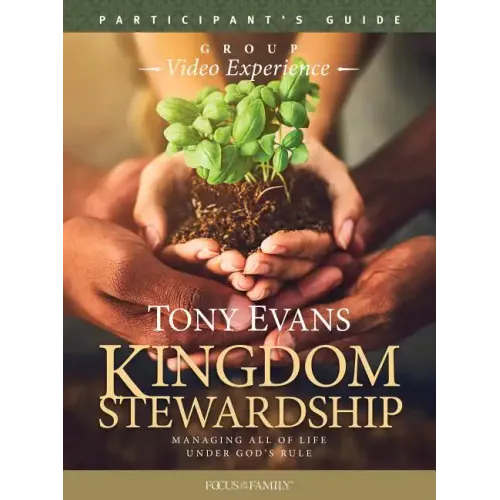 Kingdom Stewardship Group Video Experience Participant's Guide