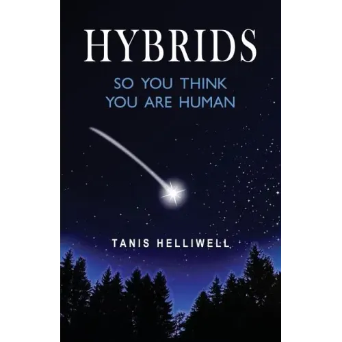 Hybrids: So you think you are human