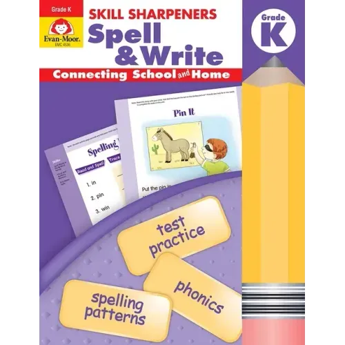Skill Sharpeners: Spell & Write, Kindergarten Workbook
