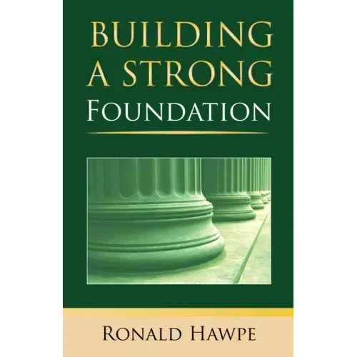 Building a Strong Foundation (Back to the Basics)