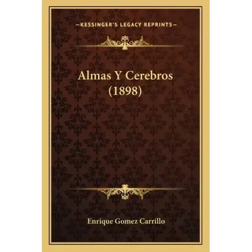 Almas Y Cerebros (1898)