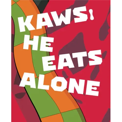 Kaws: He Eats Alone