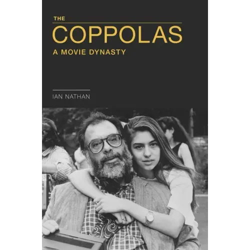 Coppolas: A Movie Dynasty
