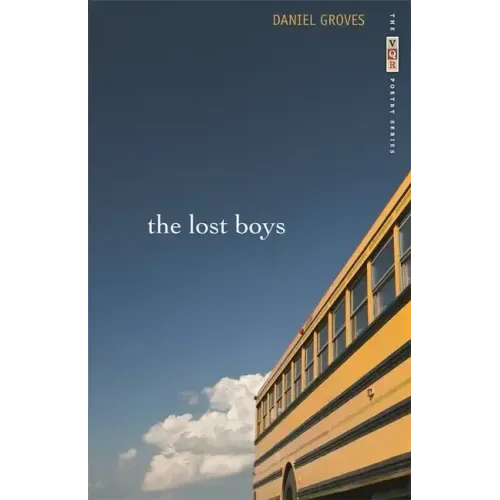The Lost Boys: Poems