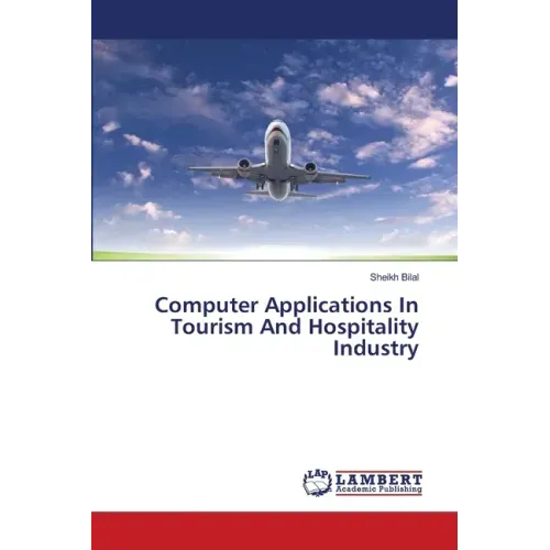 Computer Applications In Tourism And Hospitality Industry