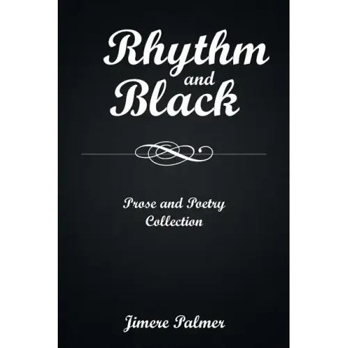 Rhythm & Black: Prose and Poetry Collection