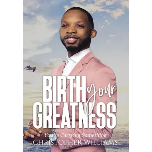 Birth Your Greatness