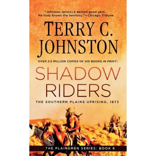 Shadow Riders: The Southern Plains Uprising, 1873