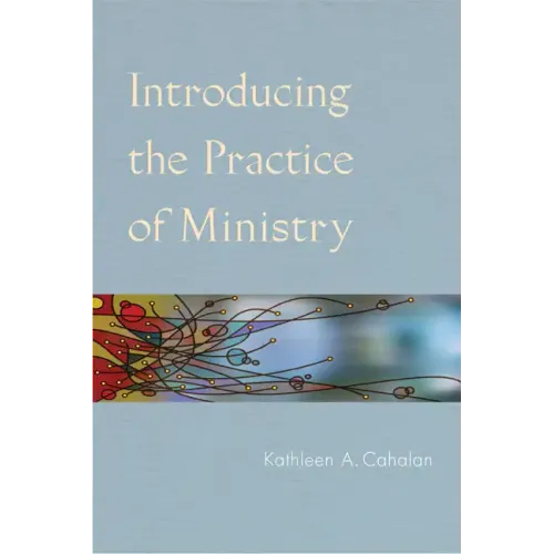 Introducing the Practice of Ministry