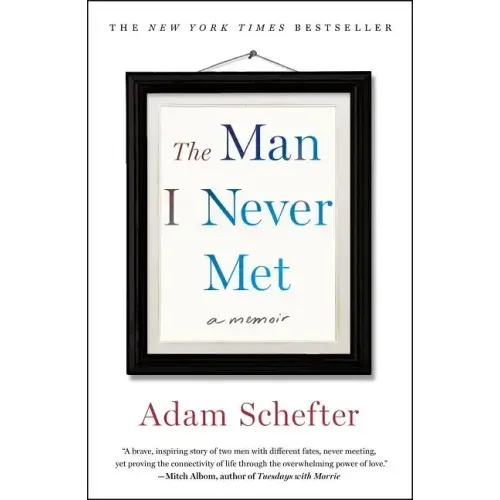 Man I Never Met
