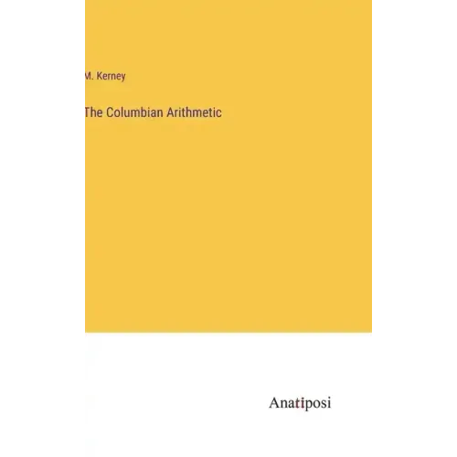 The Columbian Arithmetic