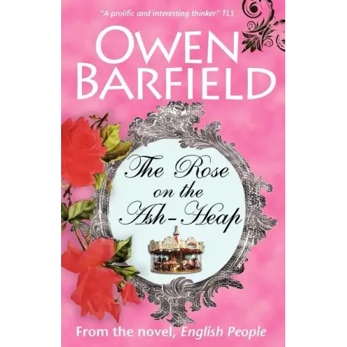 The Rose on the Ash-Heap