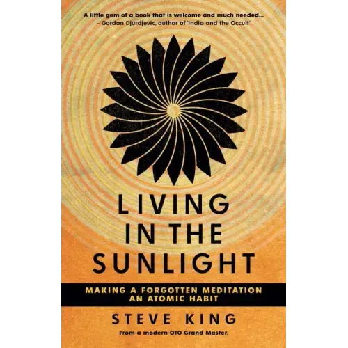 Living in the Sunlight: Making a Forgotten Meditation an Atomic Habit