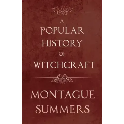 A Popular History of Witchcraft